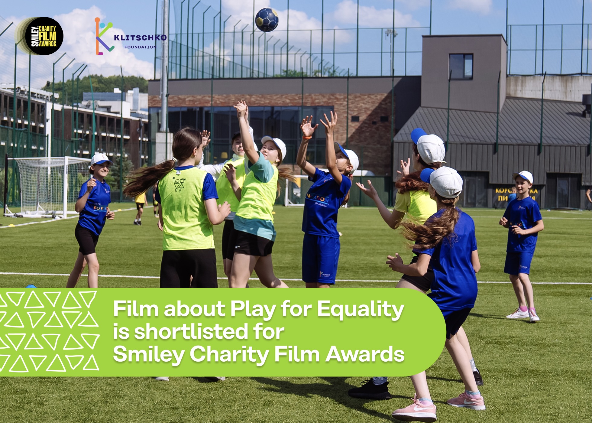 The film “Play for Equality” is in the finals of the international Smiley Charity Film Awards